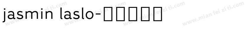 jasmin laslo字体转换